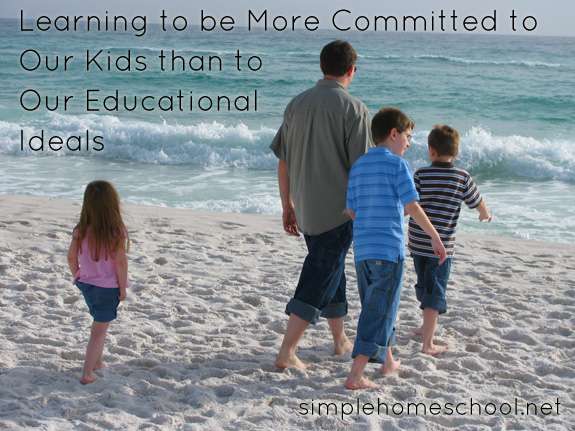 Being More Committed to Our Kids Than to Our Educational Ideals