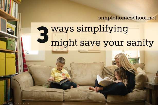 Three ways simplifying might save your sanity