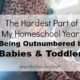 Being outnumbered by babies and toddlers: The hardest part of Sarah's homeschool year