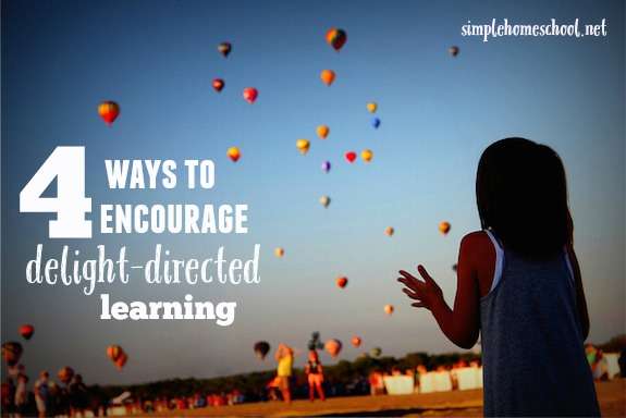 4 ways to encourage delight-directed learning
