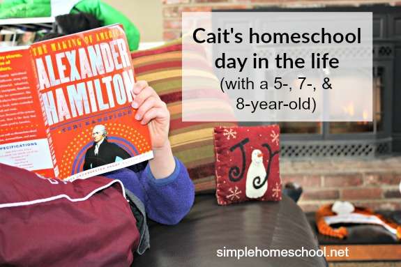 Cait's homeschool day in the life (with a 5-, 7- & 8-year-old)