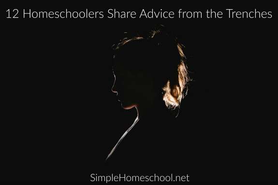 12 Homeschoolers Share Advice from the Trenches, Caitlin Fitzpatrick Curley, Simple Homeschool
