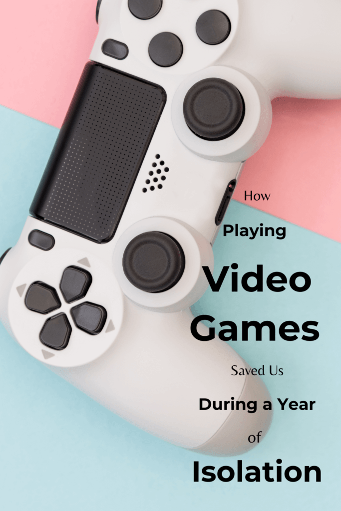 How Playing Video Games Saved Us During a Year of Isolation: Playing video games can offer the same benefits as playing board games and during a year of isolation those same video games saved us! #videogames #playingvideogames #benefitsofvideogames #benefitsofplayingvideogames 