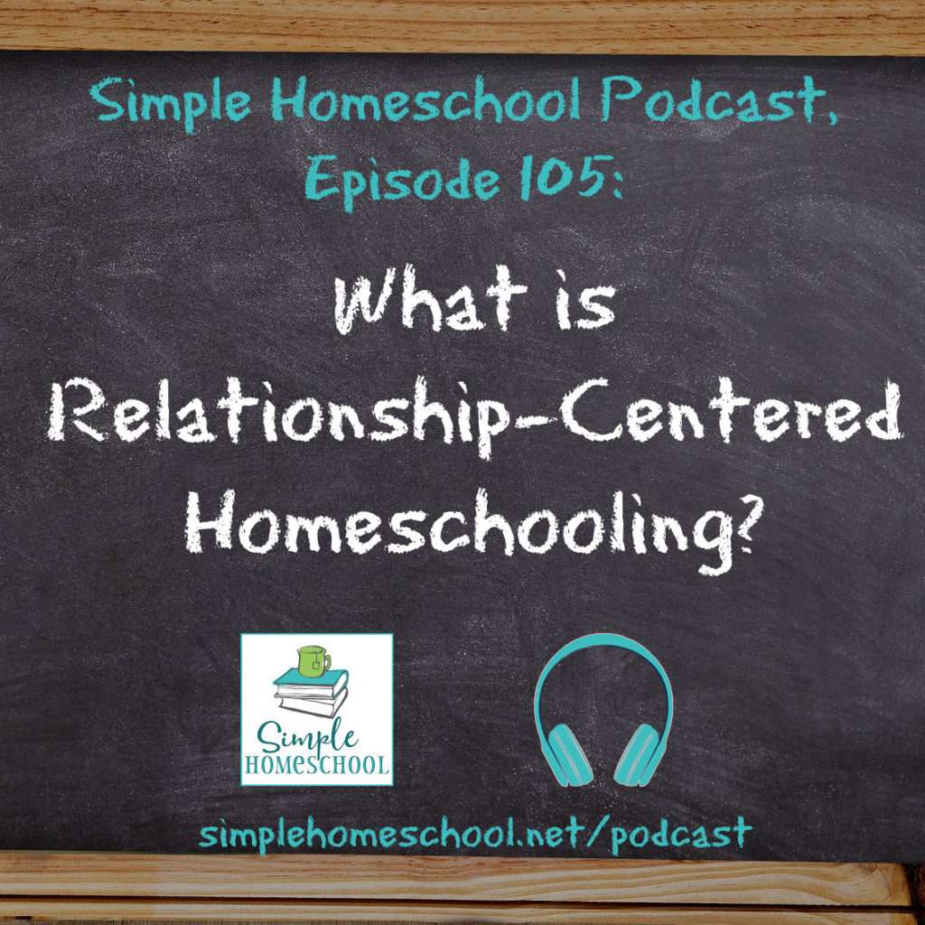 Relationship-Centered Homeschooling