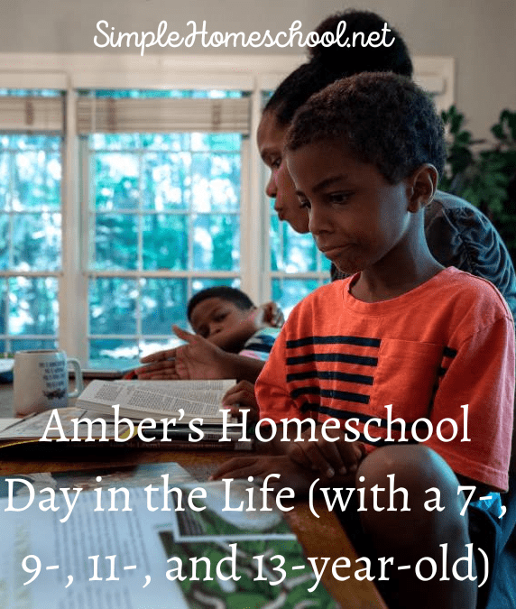 Amber's Homeschool Day in the Life