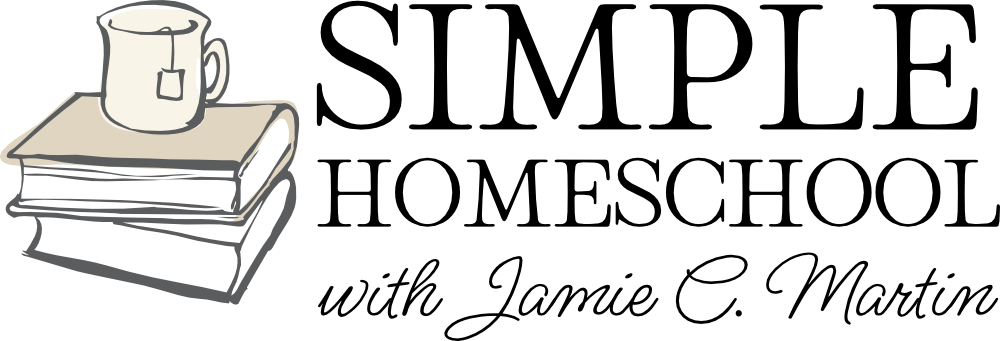 Simple Homeschool with Jamie C. Martin