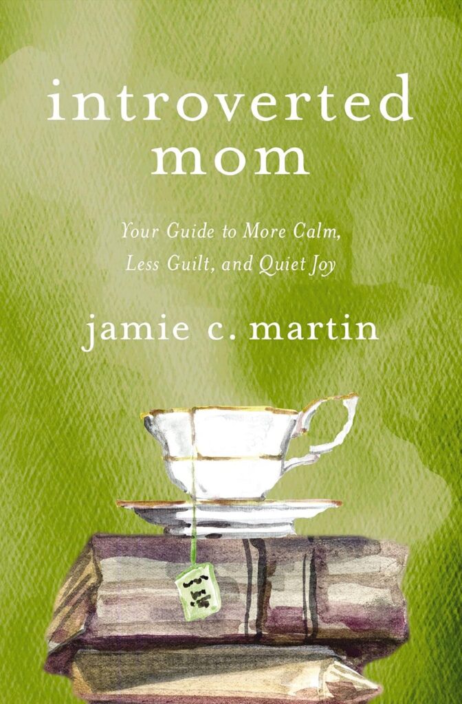 Introverted Mom book by Jamie C. Martin
